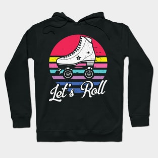 Let's Roll Retro Roller Derby Funny Vintage Roller Skate Lover Gift Hoodie